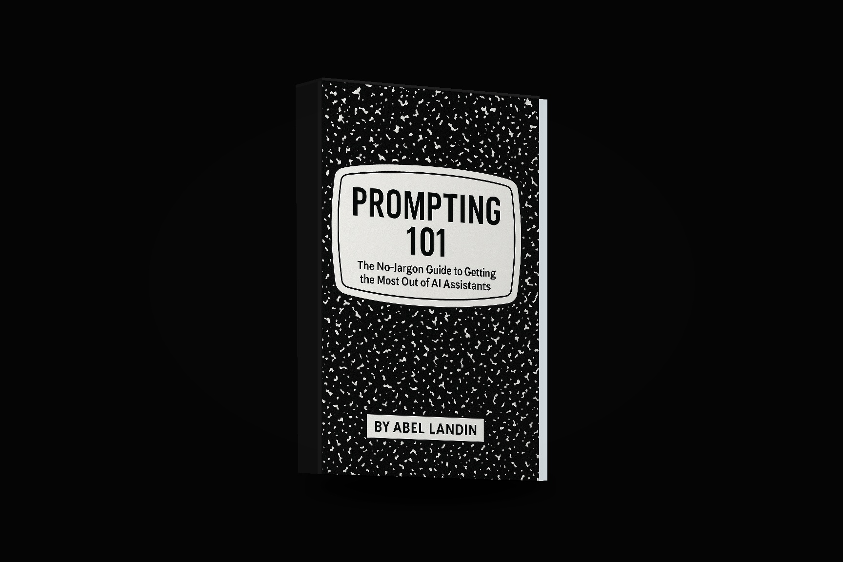Cover of Prompting 101 by Abel Landin